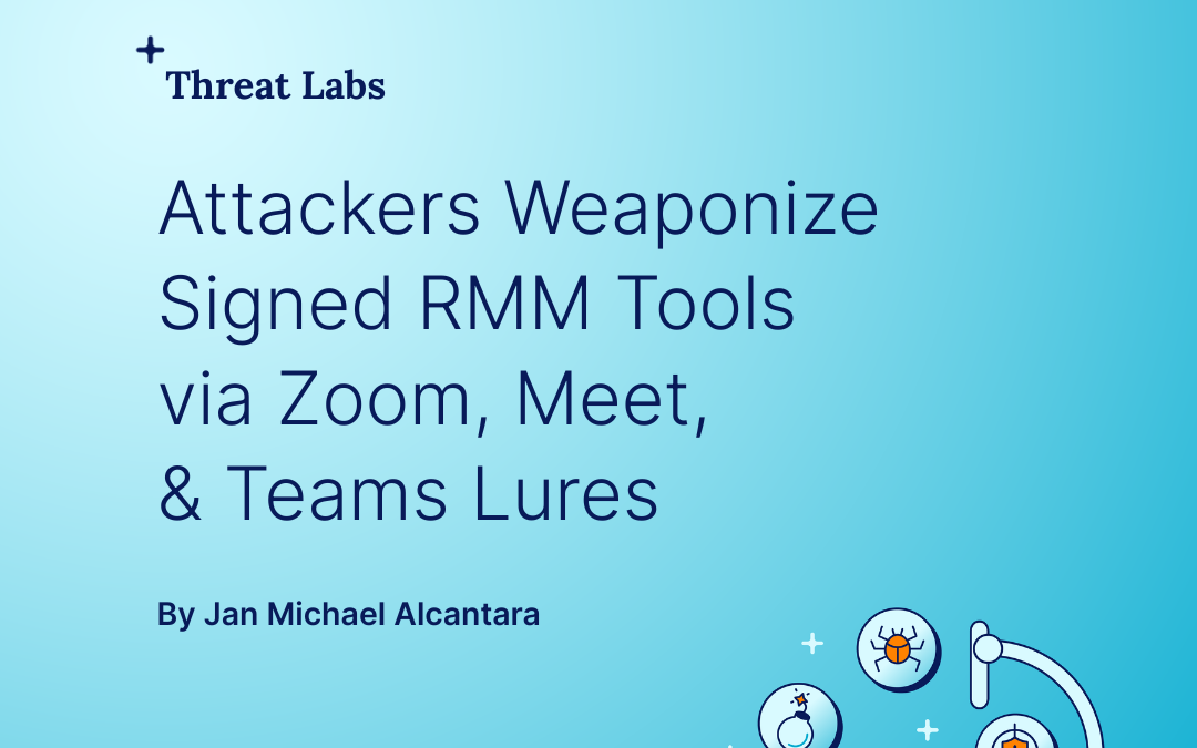 Cybercriminals exploit RMM tools through Zoom, Meet, and Teams tactics