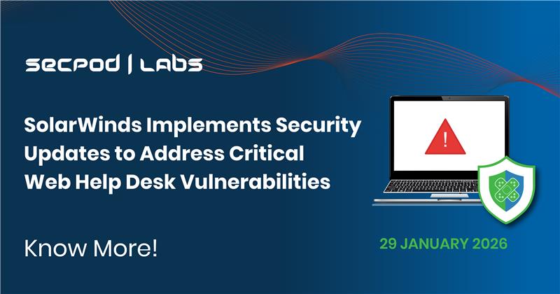 SolarWinds rolls out crucial security patches to tackle critical Web Help Desk vulnerabilities