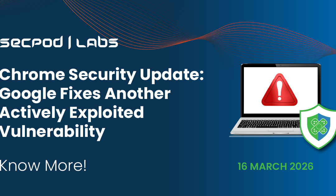 Google patches critical vulnerability in Chrome: Key security update addresses active exploit threat