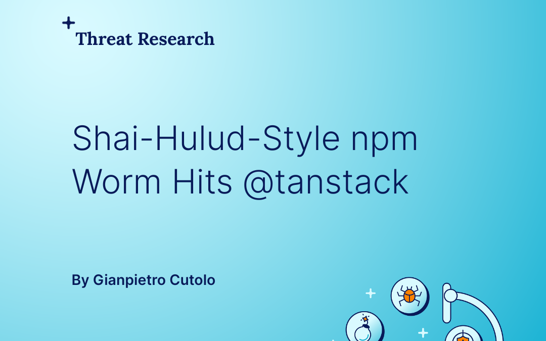 A Shai-Hulud-inspired npm worm targets @tanstack: What you need to know